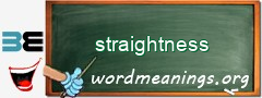 WordMeaning blackboard for straightness